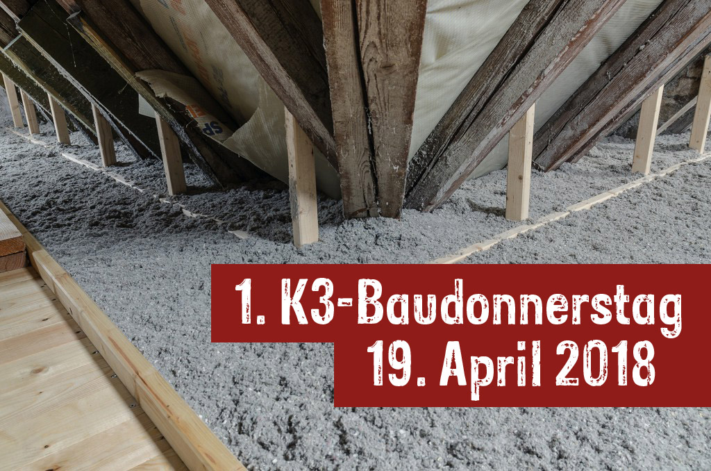 1. K3-Baudonnerstag am 19. April 2018 von 17-19 Uhr